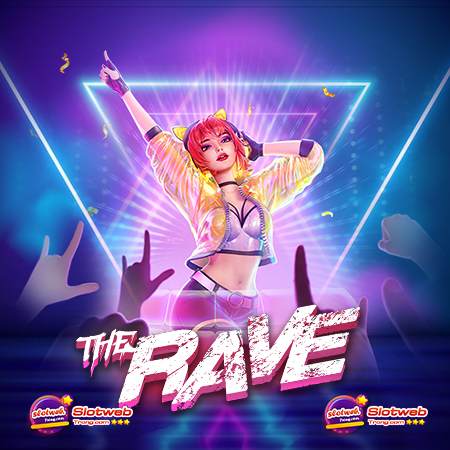 THE RAVE